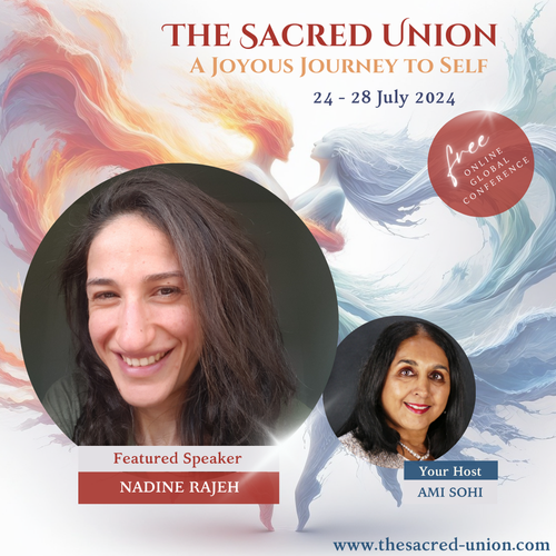 The Sacred Union Global Online Summit - Nadine Rajeh